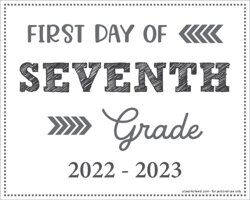 First Day of 7th Grade Sign (Editable)