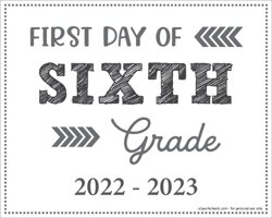 First Day of 6th Grade Sign (Editable)
