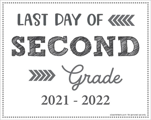 Last Day of 2nd Grade Sign (Editable)