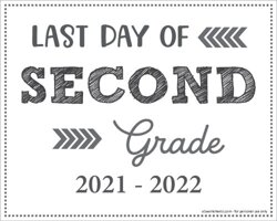 Last Day of 2nd Grade Sign (Editable)