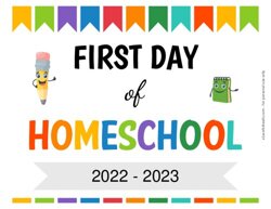 Editable First Day of Homeschool Sign