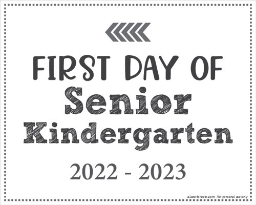 editable-first-day-of-senior-kindergarten-sign