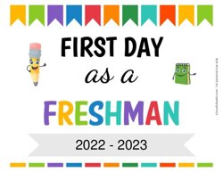 First Day as a Freshman Sign {Editable}
