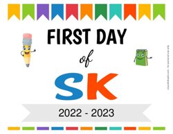 Editable First Day of SK Sign