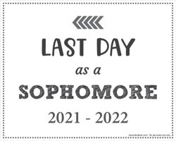 Last Day as a Sophomore Sign (Editable)